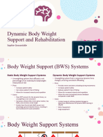 Dynamic Body Weight Support