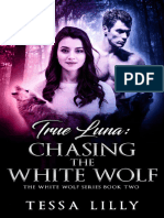 True Luna - Chasing The White - Tessa Lilly