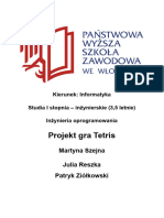 Projekt Gra Tetris: Martyna Szejna Julia Reszka Patryk Ziółkowski