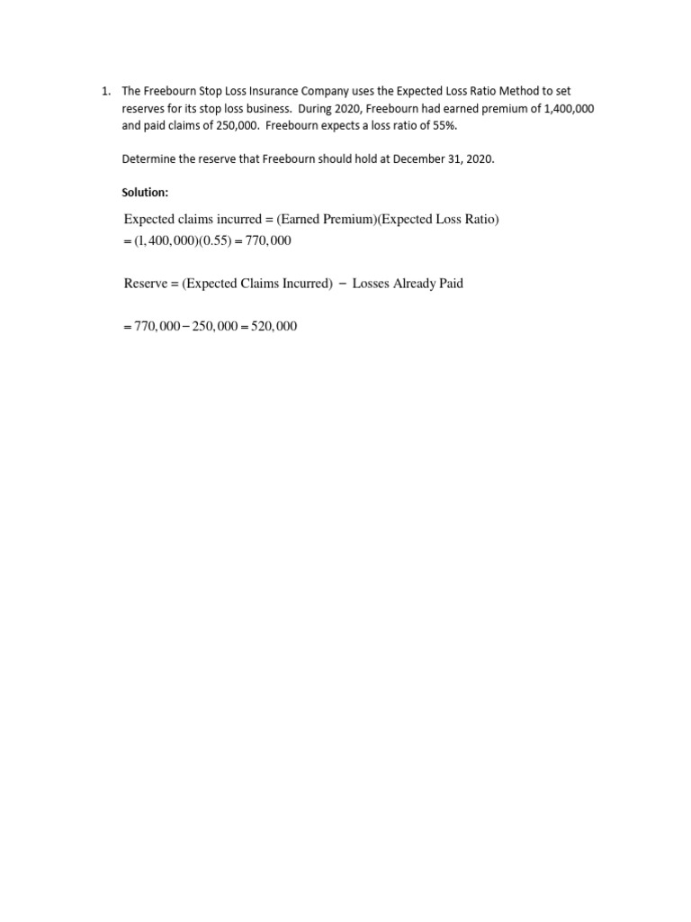 Expected Loss Ratio and Reserves Calculation | PDF | Insurance ...