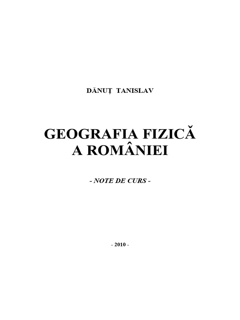 Danut Tanislav Geografia Fizic A Romani | PDF