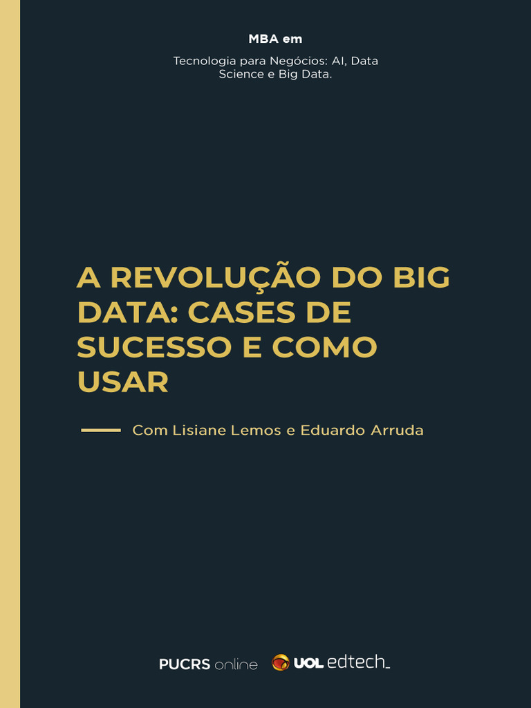 Livro da disciplina a revolu o do big data cases de sucesso e como