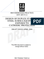 Design of Duplex Stainless Steel Subsea Equipment Exposed To Cathodic Protection