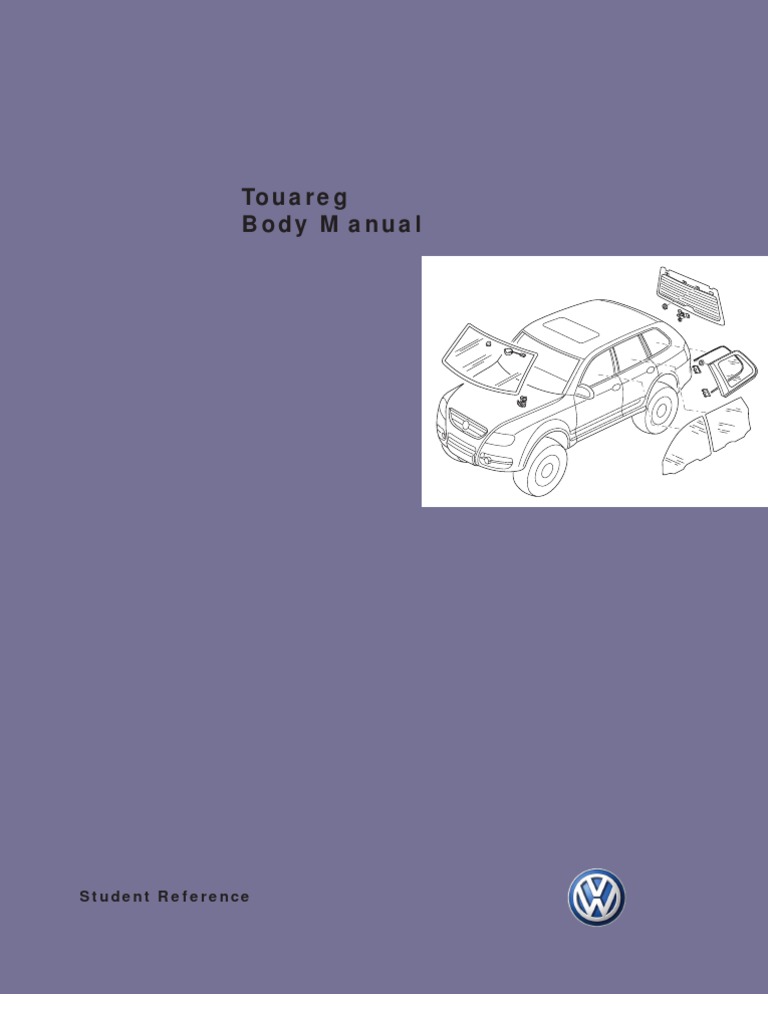 Touareg Body Manual: Student Reference | PDF | Trunk (Car) | Headlamp