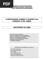Projeto Curiosidade Da Libra 2009