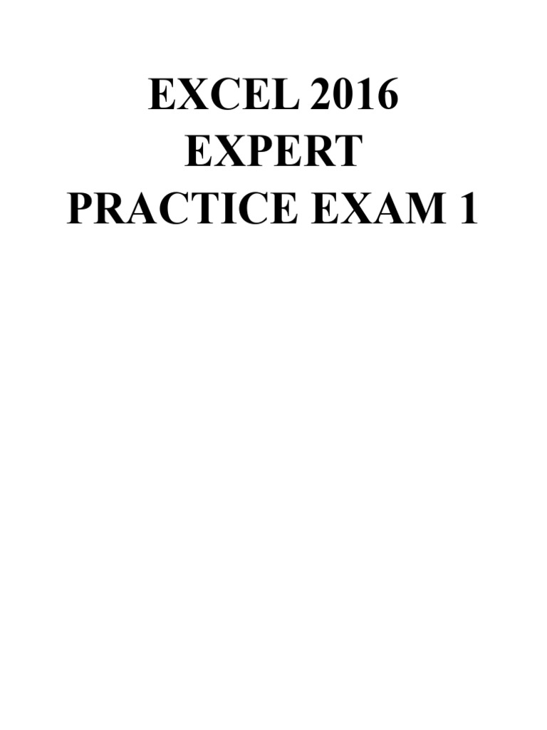 Excel 2016 expert practice exam 1 pdf microsoft excel software