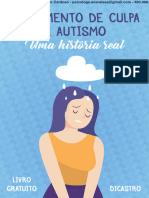 Uma História Real: Sentimento de Culpa E Autismo