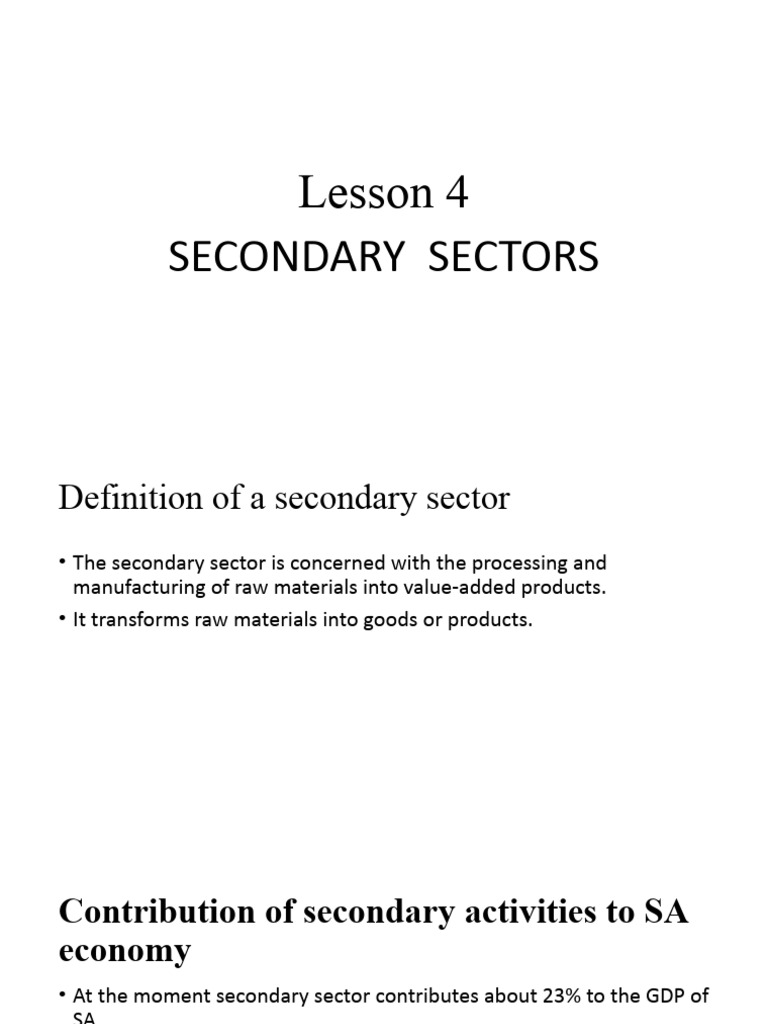 Lesson 4 Secondary Sector Pdf Labour Economics Trade