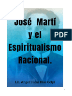 Jose Marti y El Espiritualismo Racional. Definitivo