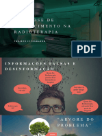 Projeto Intagrador - Dose de Conhecimento Na Radioterapia Atual