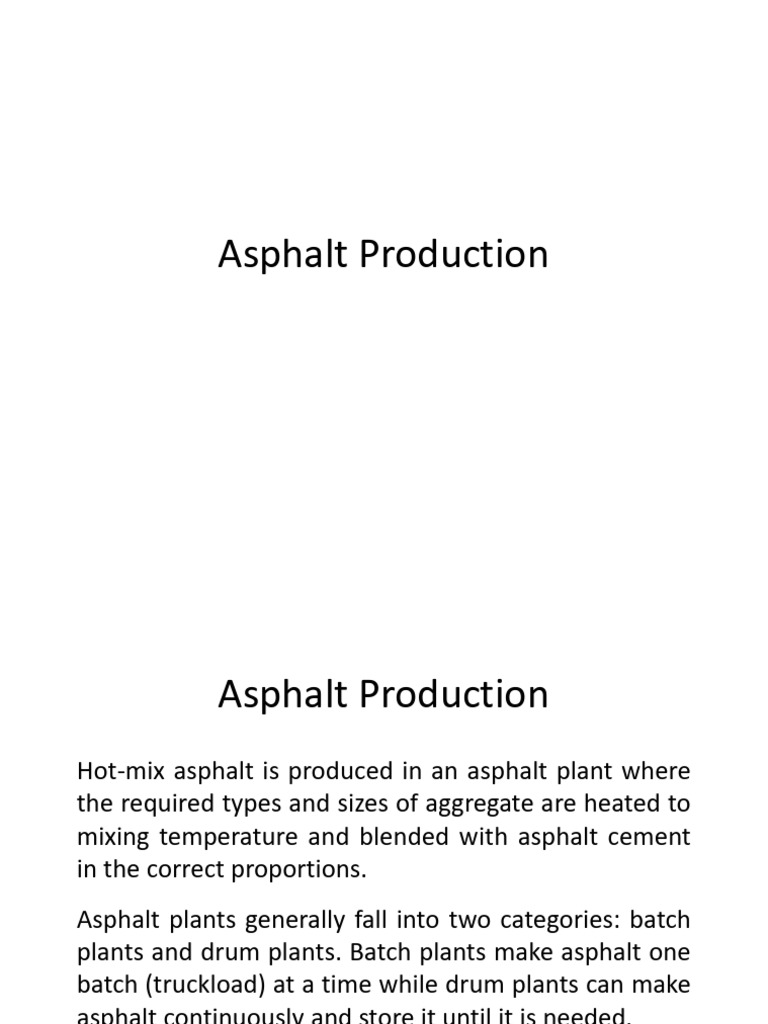 Asphalt Plant Production Overview | PDF | Concrete | Road Surface