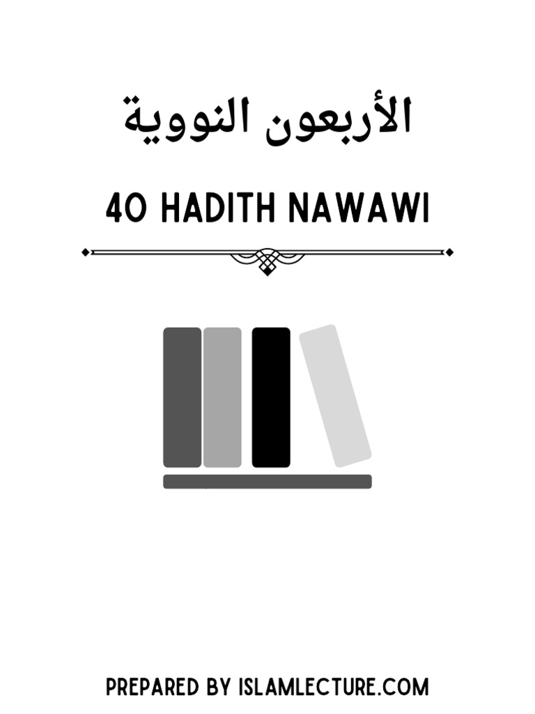 40 Hadith Nawawi Summary | PDF | Muhammad | Hadith