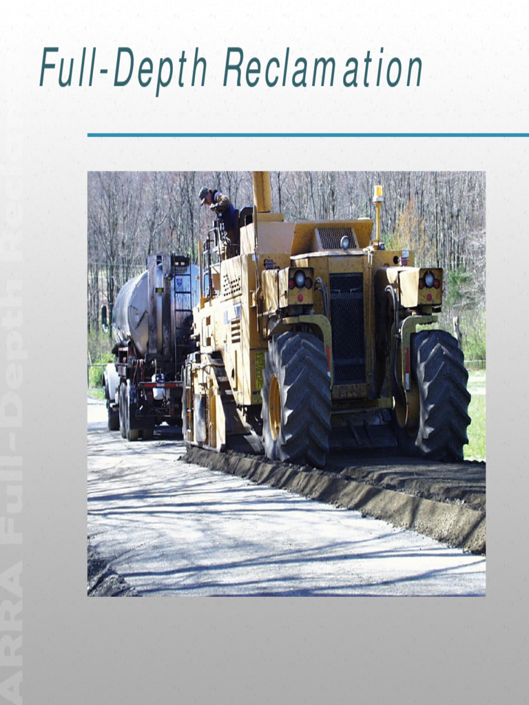 Full Depth Reclamation Overview | PDF | Road Surface | Emulsion