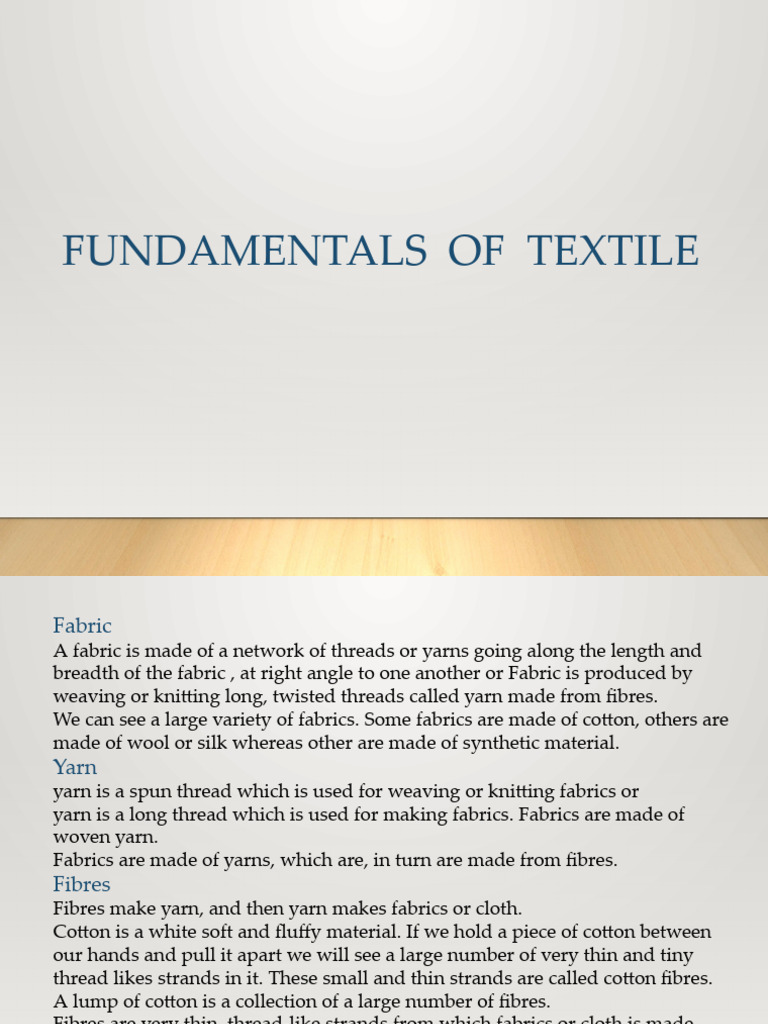 Presentation On Fibre To Fabric | PDF | Textiles | Yarn