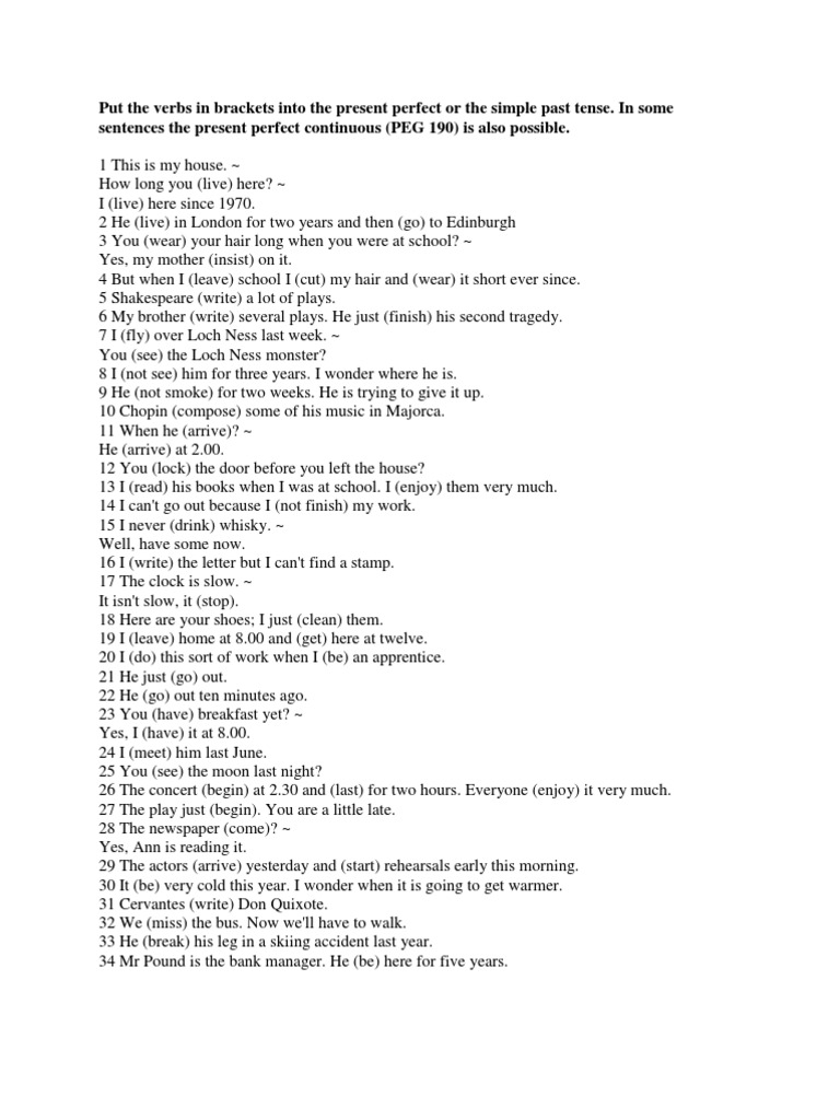 Put The Verbs In Brackets Into The Present Perfect Or The Simple Past Tense