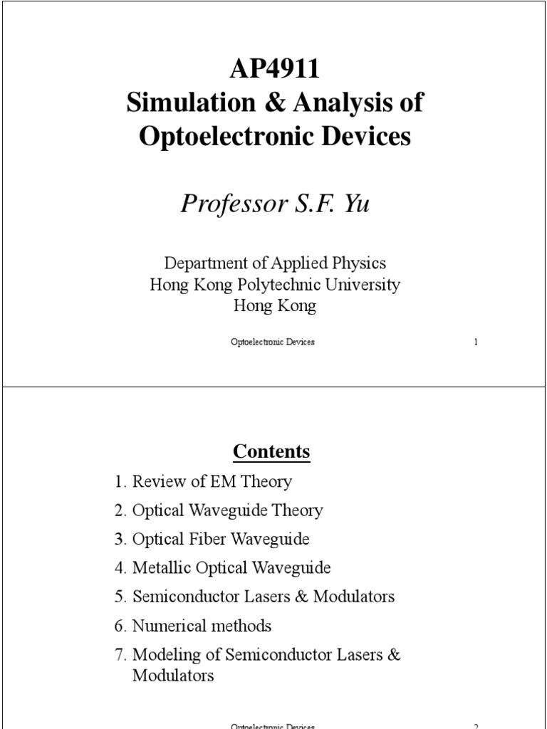 AP4911 Simulation & Analysis of Optoelectronic Devices Professor S.F