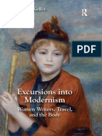 Joyce Kelley - Excursions Into Modernism - Women Writers, Travel, and The Body-Ashgate Publishing - Routledge (2015)
