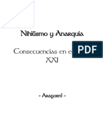 Nihilismo y Anarquia Consecuencias en El Siglo Xxi Aragorn