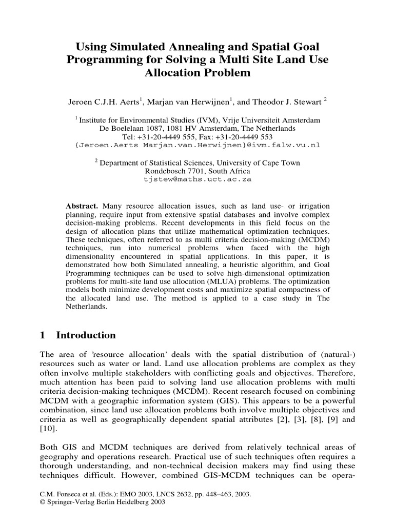 Using Simulated Annealing and Spatial Goal Programming For Solving A