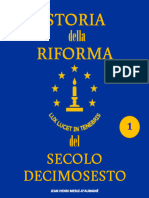 Storia Della Riforma Del Secolo Decimosesto. Vol 1