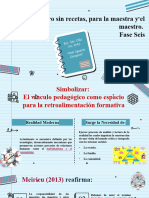 7 Simbolizar El Vinculo Pedagogico Como Espacio para La Retroalimentacion Formativa