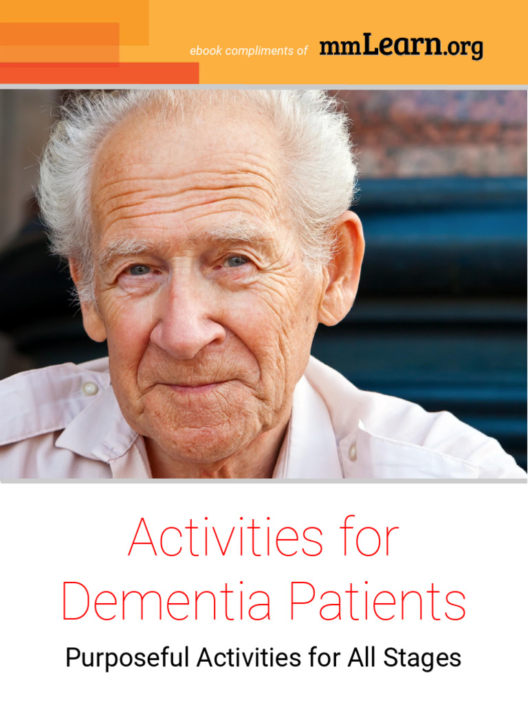Activities For Dementia Patients | PDF | Caregiver | Dementia