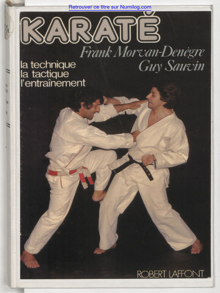 LE KARATE- TECHNIQUE WADO RYU - HABERSETZER ROLAND. - 1968