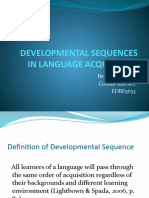 Developmental Sequences in Language Acquisition: Bethany Leflore Coralia Sanchez Edbe5653