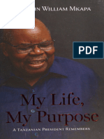 My Life My Purpose A Tanzanian President Remembers Ben Mkapa