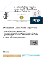 Kebijakan Hukum Sebagai Regulasi Praktik Keperawatan Di Klinik Dalam Pendidikan Profesi Ners