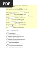 Complete The Following Sentences by Using The Right Form of To Do