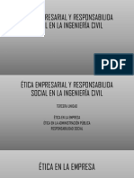 Ética Profesional - Ética Empresarial y Responsabilidad Social en La Ingeniería Civil