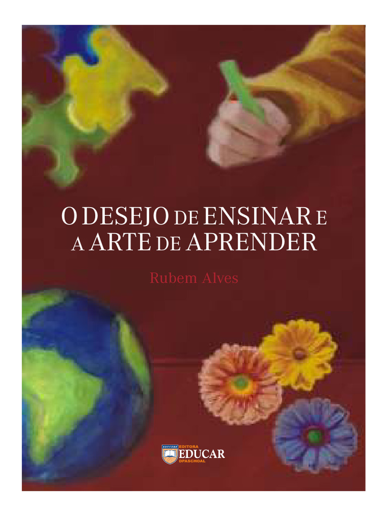O Desejo de Ensinar e A Arte de Aprender - Rubem Alves | PDF