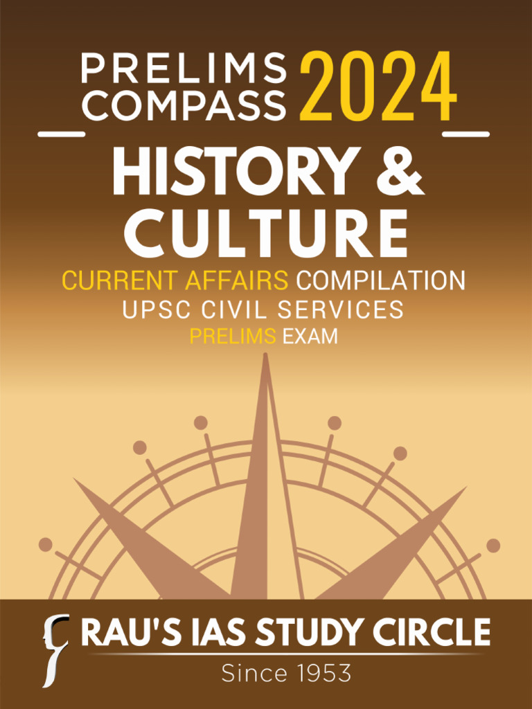 IAS Compass Current Affairs Compilation for Prelims 2024 History