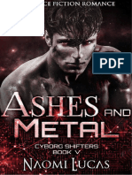 Ashes and Metal (Cyborg Shifters 5) - Naomi Lucas