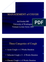Management of Cough: Jed Gorden MD University of Washington Vietnam Lecture Series 2001