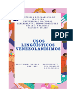 Análisis Sobre Los Usos Lingüísticos Venezolanismos y Los Ejes de Variedad Lingüística.