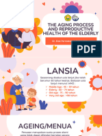 The Aging Process and Reproductive Health of The Elderly