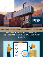 Release of Goods in Customs Custody