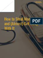 How To Steal Money and (Almost) Get Away With It
