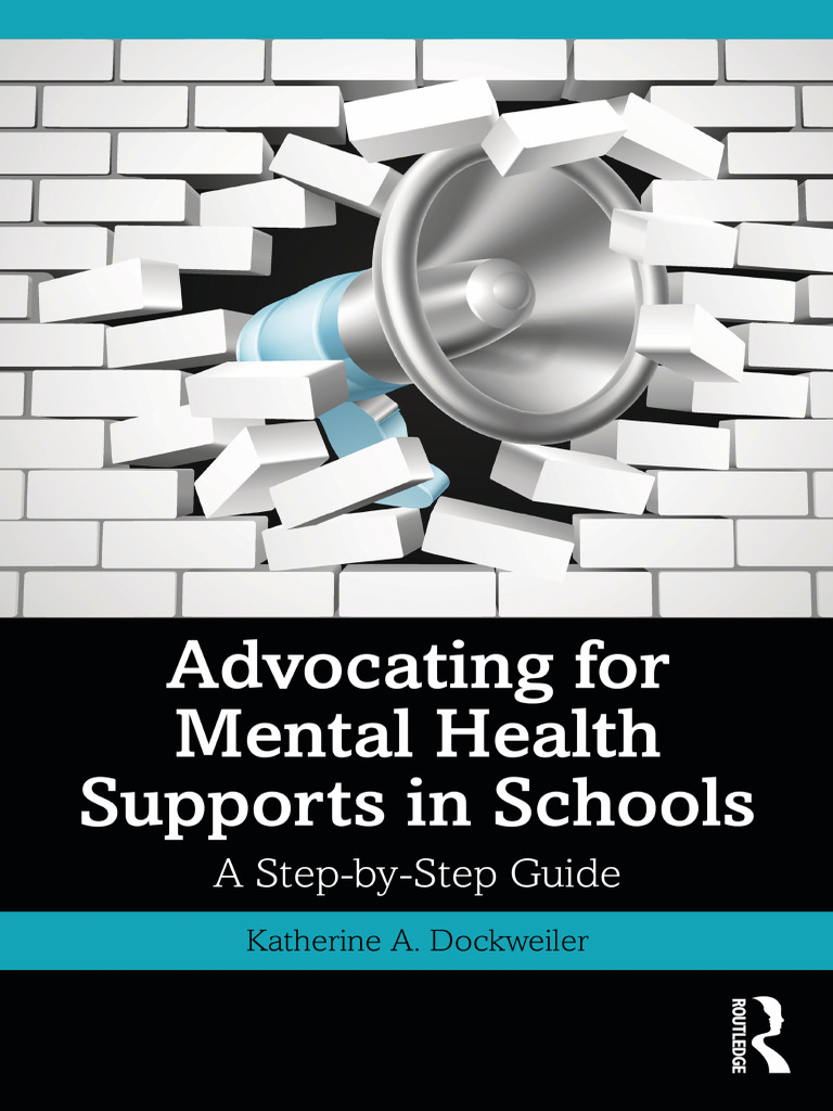 Advocating For Mental Health Supports in Schools - A Step by Step Guide ...