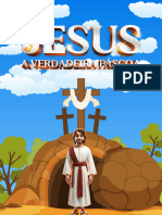 Lição 5 - Especial de Páscoa - Jesus, A Verdadeira Páscoa