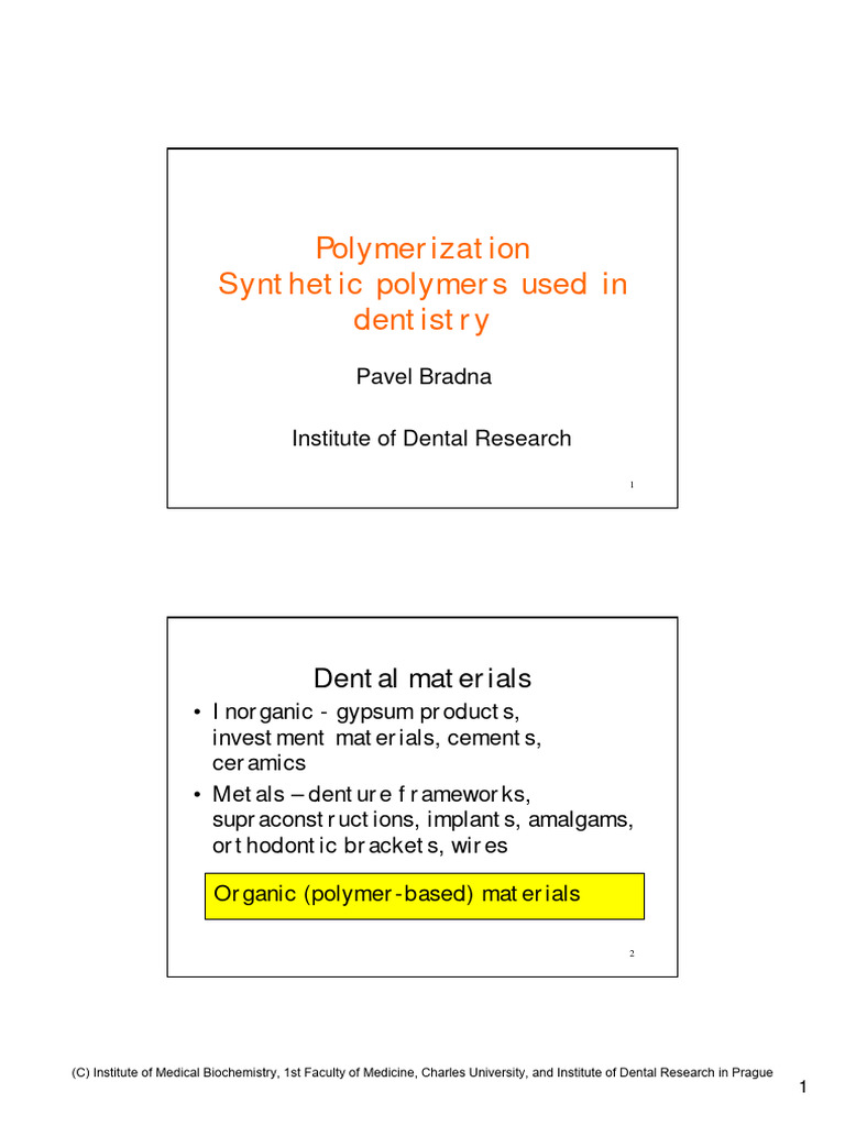 Dental Applications of Polymers | PDF | Polymers | Polymerization