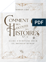 Comment Bien Raconter Des Histoires Guide Décriture Pour Un Premier Roman (Dorian Lake) (Z-Library)