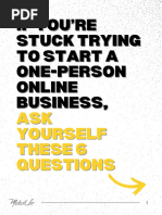 If You're Stuck Trying To Start A One-Person Online Business, Ask Yourself These 6 Questions