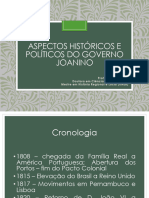 Aspectos Históricos e Políticos Do Governo Joanino