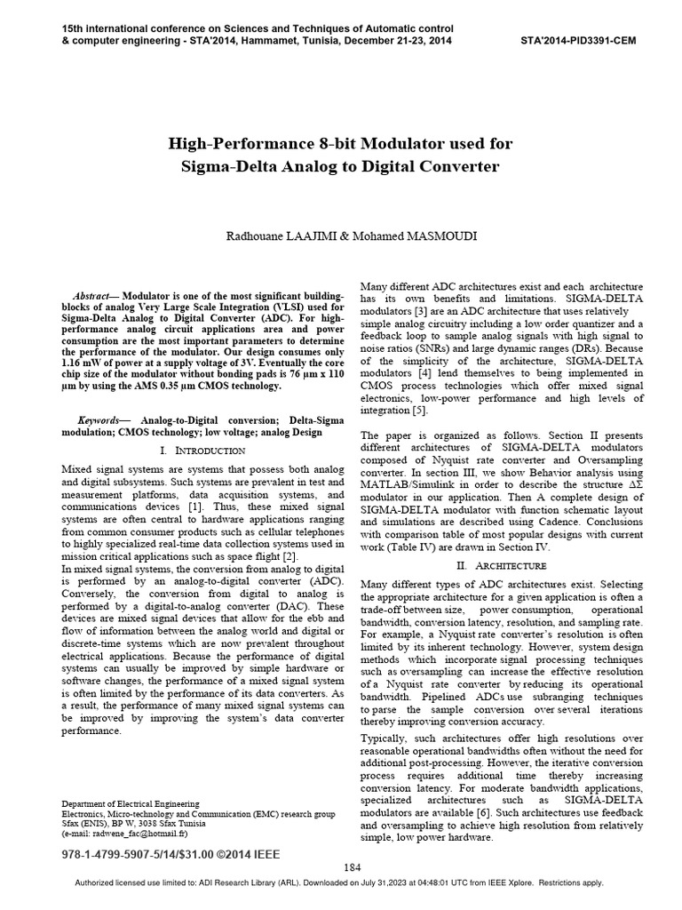 High performance 8 bit modulator used for sigma delta analog to digital