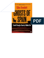 Ghosts of Spain Travels Through A Countrys Hidden Past 9780571247905 0571247903 Compress