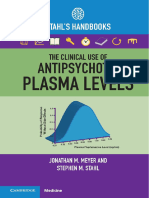 (Stahl's Essential Psychopharmacology Handbooks) Jonathan M. Meyer, Jonathan M. Meyer - The Clinical Use of Antipsychotic Plasma Levels-Cambridge University Press (2021)