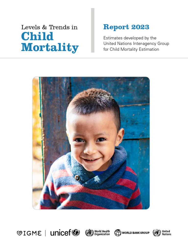 unigme-2023-child-mortality-report-pdf-child-mortality-medical